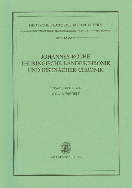 Produktbild: Johannes Rothe Th&uuml;ringische Landeschronik und Eisenacher Chronik