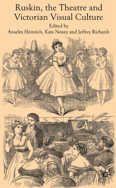 Produktbild: Ruskin, the Theatre and Victorian Visual Culture