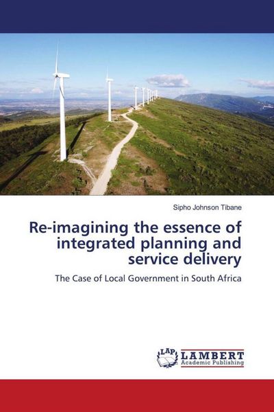 Produktbild: Re-imagining the essence of integrated planning and service delivery