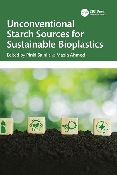 Produktbild: Unconventional Starch Sources for Sustainable Bioplastics