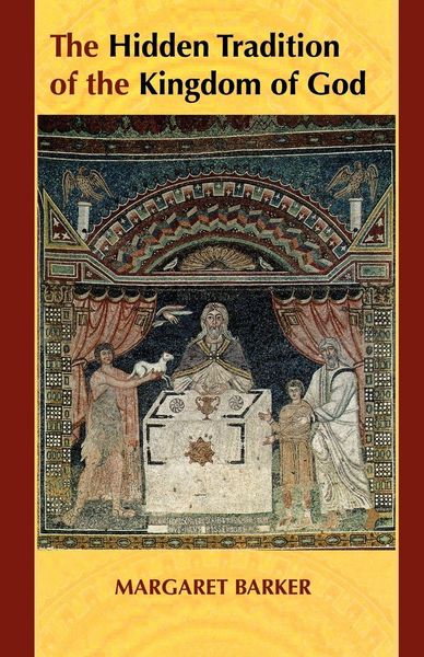 Produktbild: The Hidden Tradition of the Kingdom of God