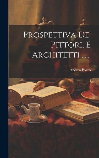 Produktbild: Prospettiva De' Pittori, E Architetti ......