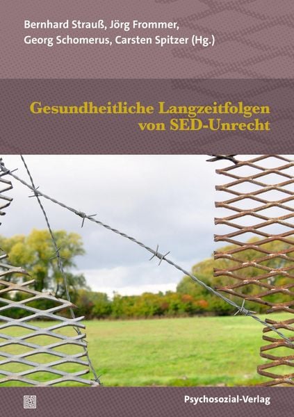 Produktbild: Gesundheitliche Langzeitfolgen von SED-Unrecht