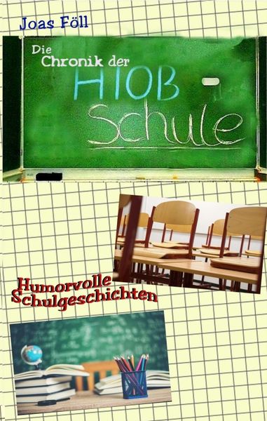 Produktbild: Die Chronik der Hiob-Schule