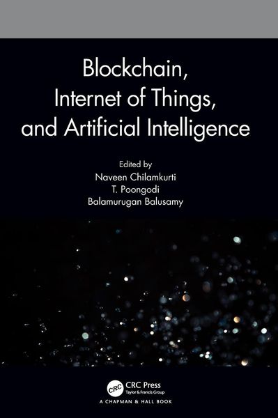 Produktbild: Blockchain, Internet of Things, and Artificial Intelligence