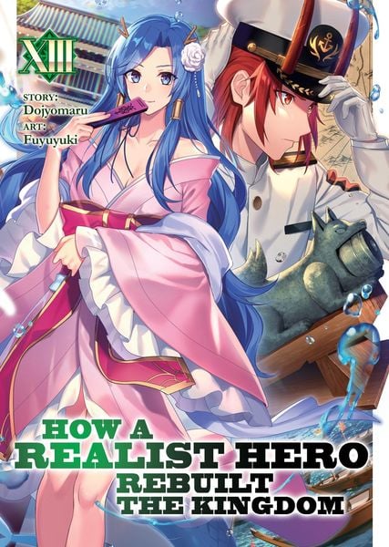 Produktbild: How a Realist Hero Rebuilt the Kingdom (Light Novel) Vol. 13