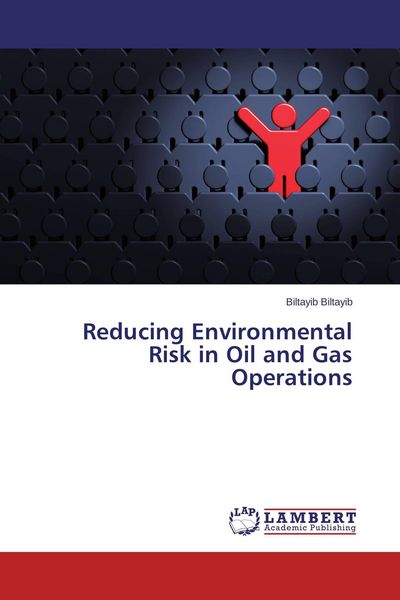 Produktbild: Reducing Environmental Risk in Oil and Gas Operations