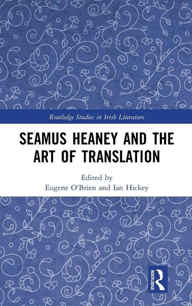 Produktbild: Seamus Heaney and the Art of Translation