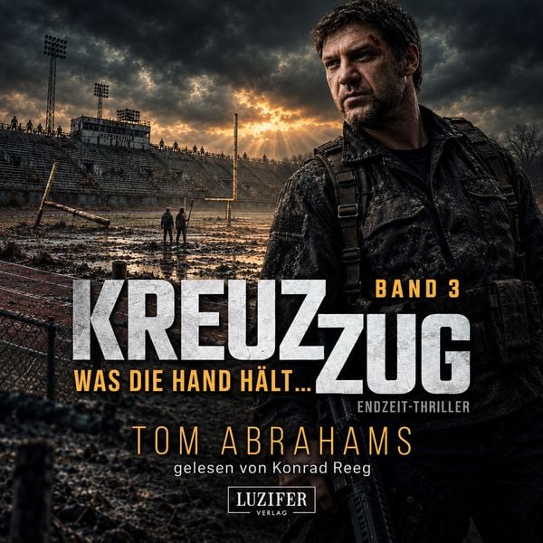 Produktbild: WAS DIE HAND H&Auml;LT ... (Kreuzzug 3)