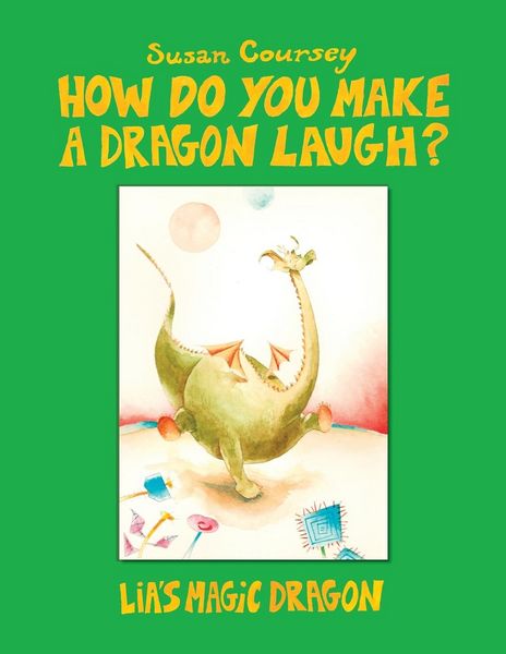 Produktbild: How Do You Make a Dragon Laugh?