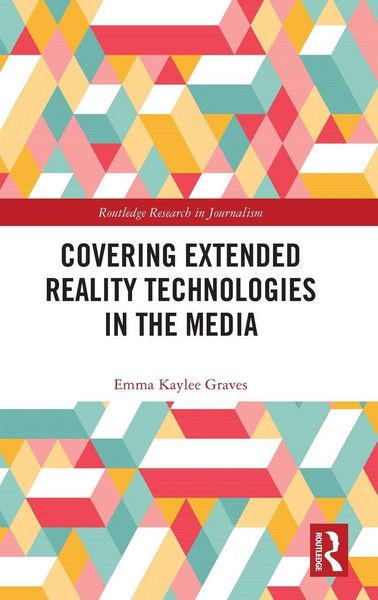 Produktbild: Covering Extended Reality Technologies in the Media