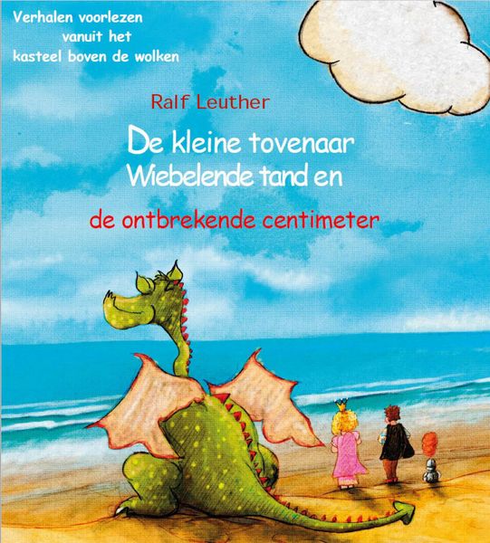 Produktbild: De kleine tovenaar Wiebelende tand en de ontbrekende centimeter (Verhalen voorlezen vanuit het kasteel boven de wolken, #4)