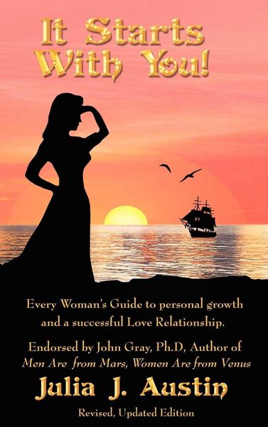 Produktbild: It Starts With You! Every Woman's Guide to personal growth and a successful Love Relationship.