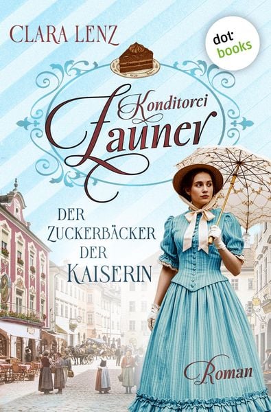 Produktbild: Konditorei Zauner: Der Zuckerb&auml;cker der Kaiserin