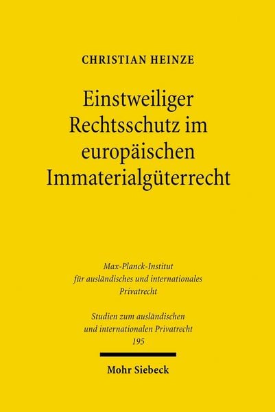 Produktbild: Einstweiliger Rechtsschutz im europ&auml;ischen Immaterialg&uuml;terrecht