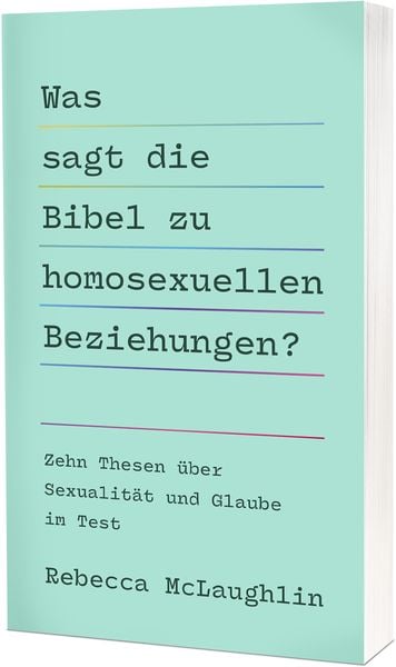 Produktbild: Was sagt die Bibel zu homosexuellen Beziehungen?