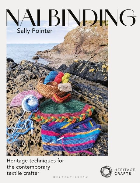 Nalbinding - It's Not Knitting, Taschenbuch von Sally Pointer, Bloomsbury Academic, 9781789943061