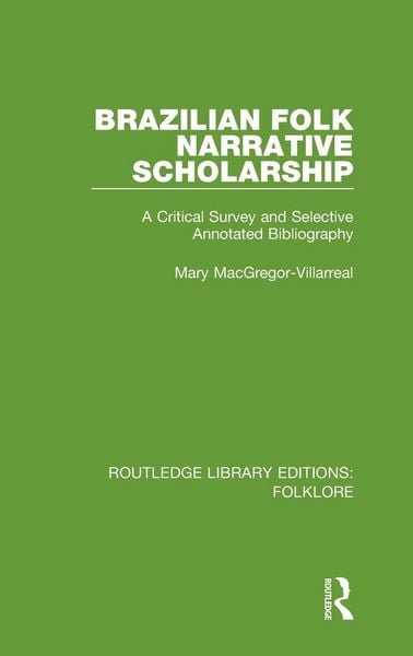 Produktbild: Brazilian Folk Narrative Scholarship (RLE Folklore)