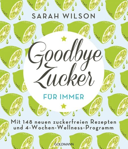 Produktbild: Goodbye Zucker &ndash; f&uuml;r immer