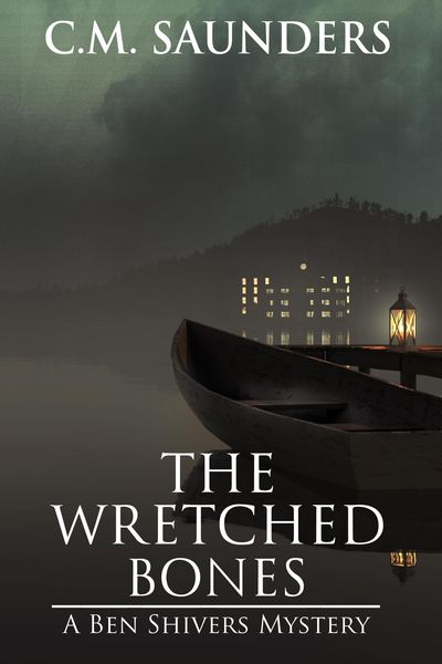 Produktbild: The Wretched Bones (A Ben Shivers Mystery, #1)