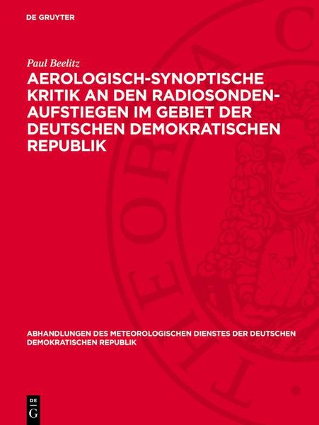 Produktbild: Aerologisch-synoptische Kritik an den Radiosonden-Aufstiegen im Gebiet der Deutschen Demokratischen Republik