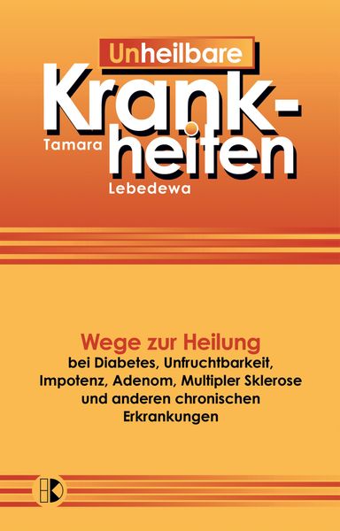 Produktbild: Un-Heilbare Krankheiten