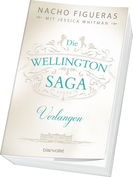 Produktbild: Die Wellington-Saga - Verlangen