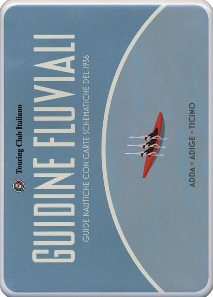 Produktbild: Guidine fluviali. Guide nautiche con carte schematiche del 1936: Adige-Adda-Ticino