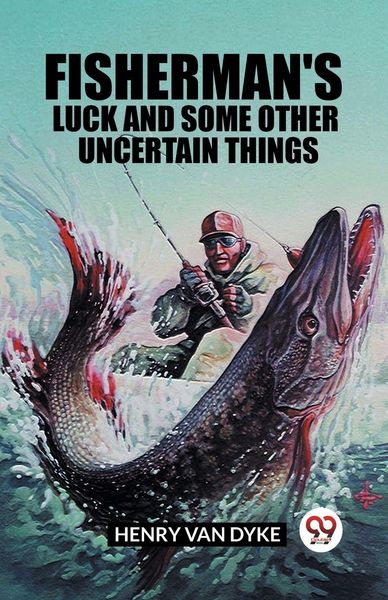 Produktbild: Fisherman's Luck and Some Other Uncertain Things