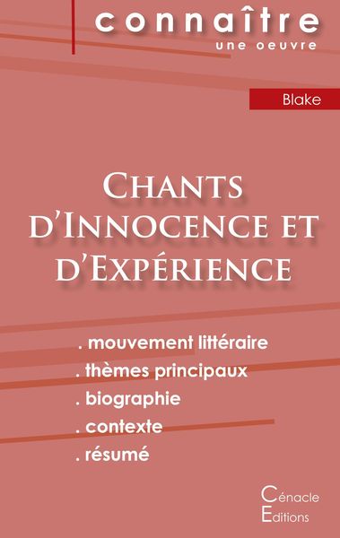 Fiche de lecture Chants d'Innocence et d'Expérience (analyse littéraire de référence et résumé complet), Taschenbuch von William Blake, Les éditions