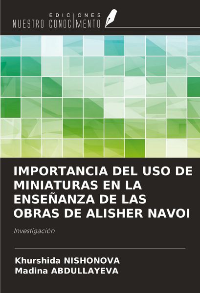 Produktbild: Importancia Del Uso De Miniaturas En La Ense&ntilde;anza De Las Obras De Alisher Navoi