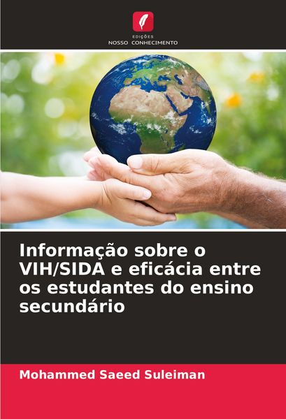 Produktbild: Informa&ccedil;&atilde;o sobre o VIH/SIDA e efic&aacute;cia entre os estudantes do ensino secund&aacute;rio
