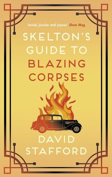 Produktbild: Stafford, D: Skelton's Guide to Blazing Corpses