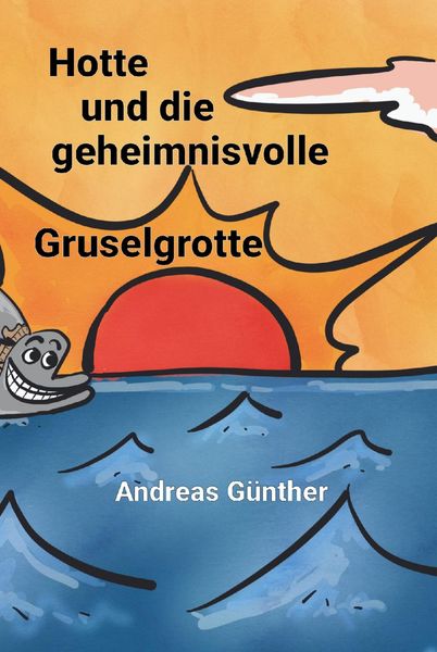 Produktbild: Hotte und die geheimnisvolle Gruselgrotte