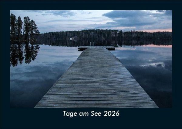 Produktbild: Tage am See 2026 Fotokalender DIN A5