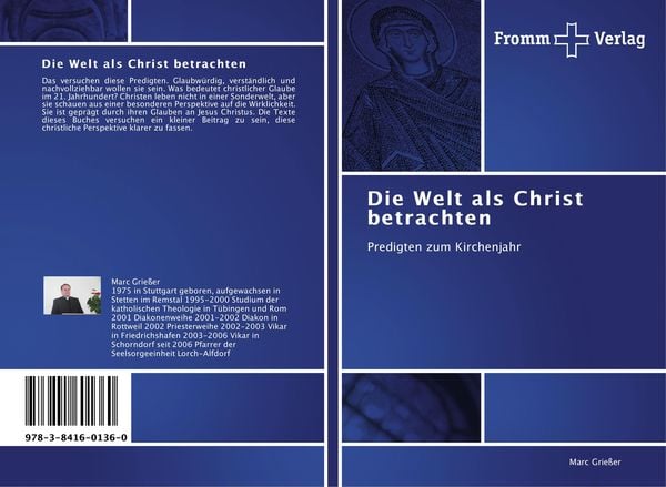 Die Welt als Christ betrachten, Taschenbuch von Marc Griesser, Fromm Verlag, 9783841601360