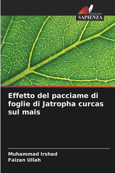 Produktbild: Effetto del pacciame di foglie di Jatropha curcas sul mais