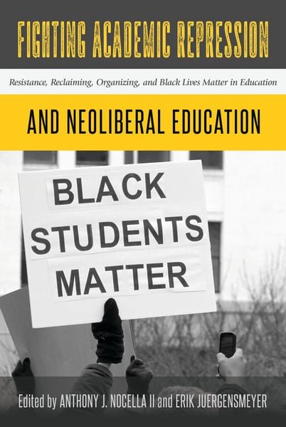 Produktbild: Fighting Academic Repression and Neoliberal Education
