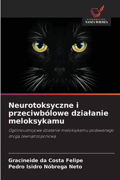 Produktbild: Neurotoksyczne i przeciwb&oacute;lowe dzia&iquest;anie meloksykamu