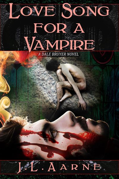 Produktbild: Love Song for a Vampire (Dale Bruyer, #2)