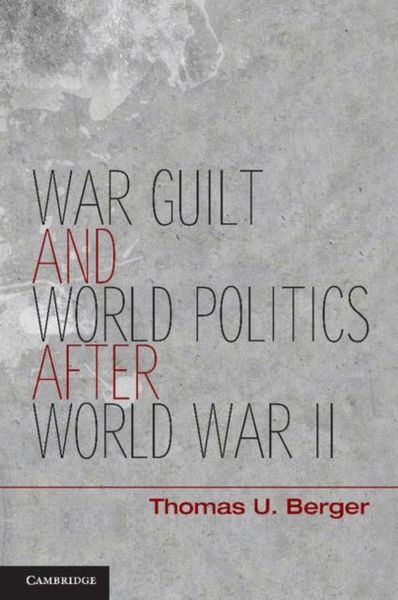 Produktbild: War, Guilt, and World Politics after World War II