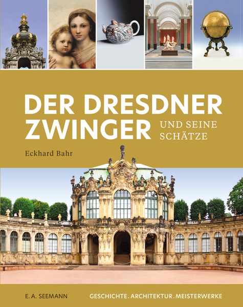 Produktbild: Der Dresdner Zwinger und seine Sch&auml;tze