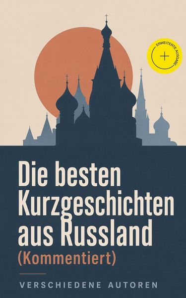 Produktbild: Die besten Kurzgeschichten aus Russland (Kommentiert)