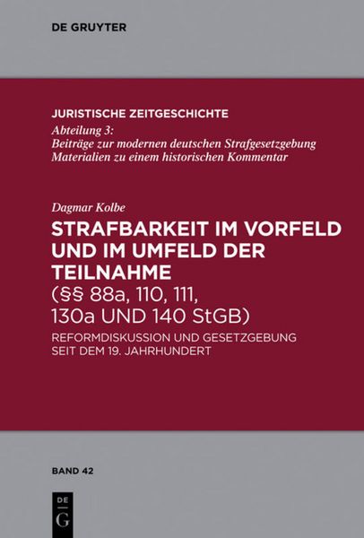 Produktbild: Strafbarkeit im Vorfeld und im Umfeld der Teilnahme (&sect;&sect; 88a, 110, 111, 130a und 140 StGB)