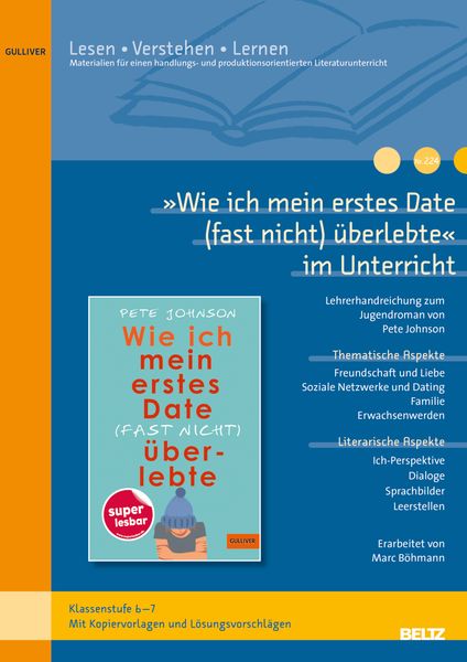Produktbild: &raquo;Wie ich mein erstes Date (fast nicht) &uuml;berlebte&laquo; im Unterricht