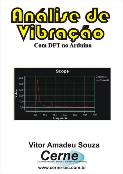 Produktbild: An&aacute;lise De Vibra&ccedil;&atilde;o Com Dft No Arduino