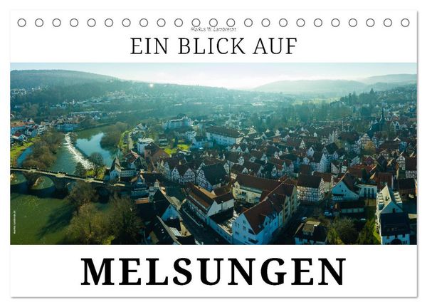 Produktbild: Ein Blick auf Melsungen (Tischkalender 2026 DIN A5 quer), CALVENDO Monatskalender
