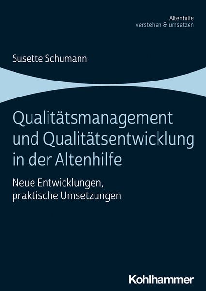 Produktbild: Qualit&auml;tsmanagement und Qualit&auml;tsentwicklung in der Altenhilfe