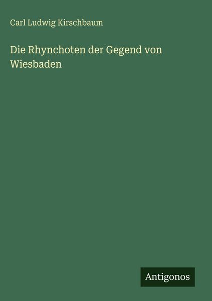 Produktbild: Die Rhynchoten der Gegend von Wiesbaden