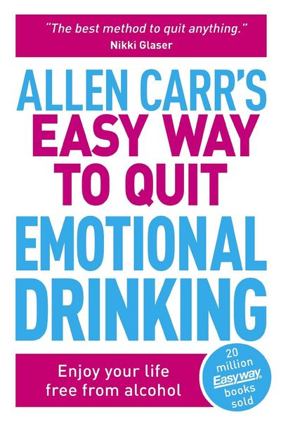 Produktbild: Allen Carr's Easy Way to Quit Emotional Drinking